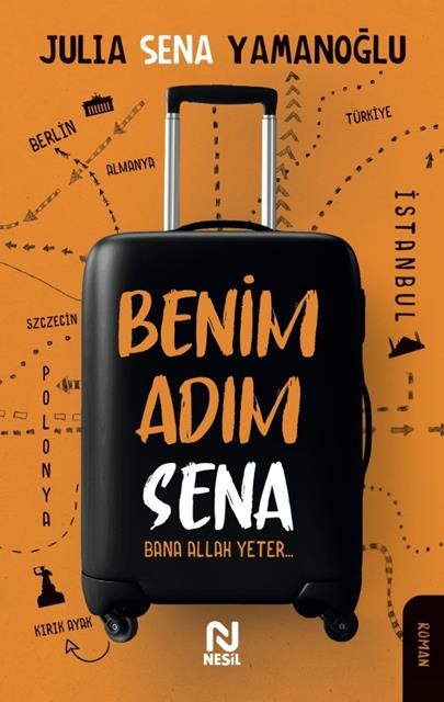 Benim Adım Sena Julia Sena Yamanoglu