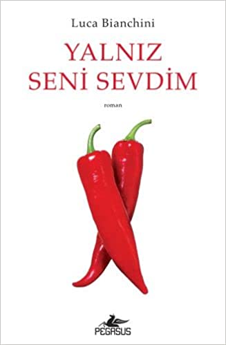 Yalnız Seni Sevdim Luca Bianchini
